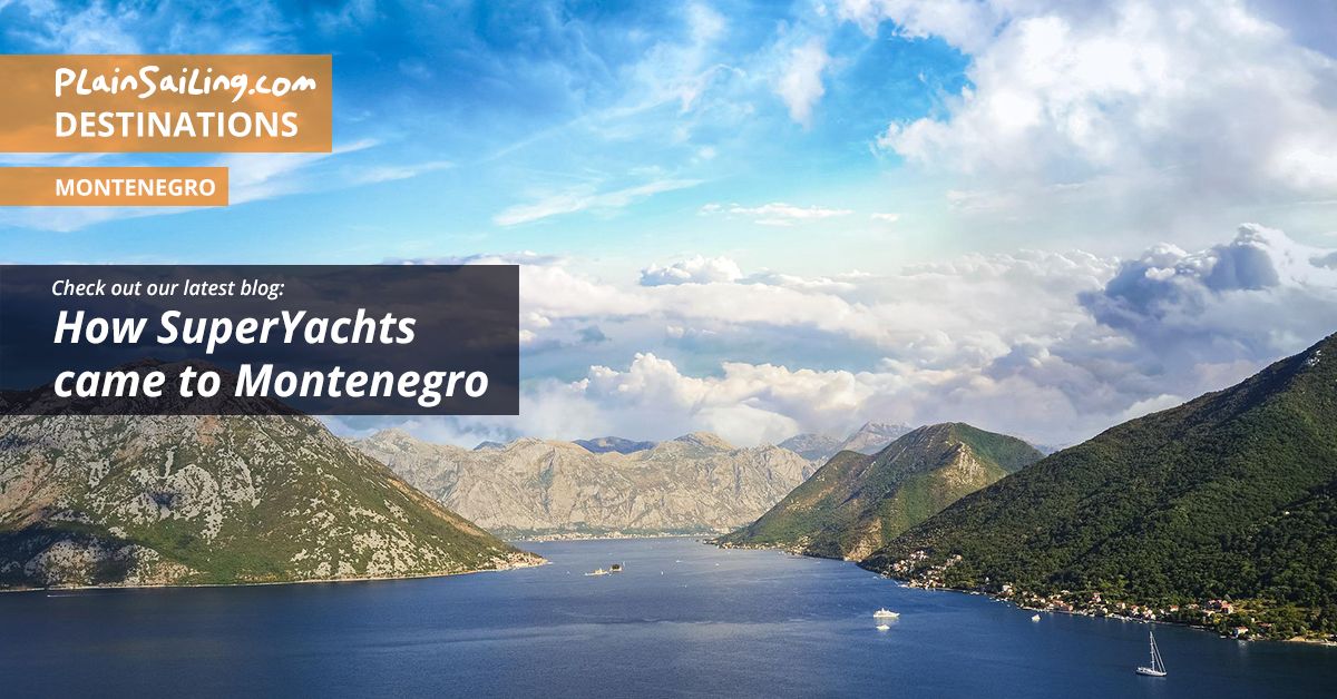 How SuperYachts came to Montenegro